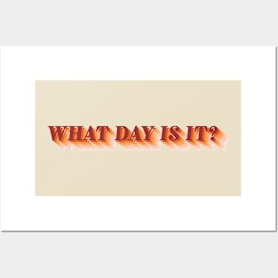 What Day Is It? (Rainbow) Posters and Art